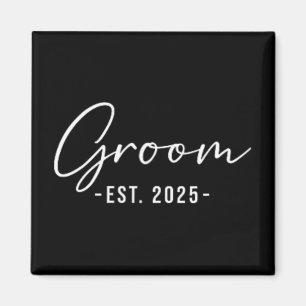 Groom Est. 2025 - Matching Getting Ready Bride Gro Magnet