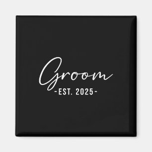 Groom Est. 2025 - Matching Getting Ready Bride Gro Magnet