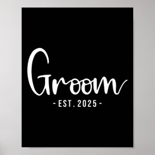 Groom Est 2025 Verheiratetes Hochzeitsfest Brautpa Poster
