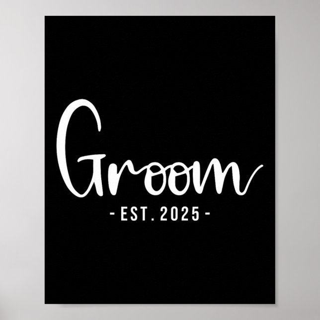 Groom Est 2025 Verheiratetes Hochzeitsfest Brautpa Poster (Vorne)