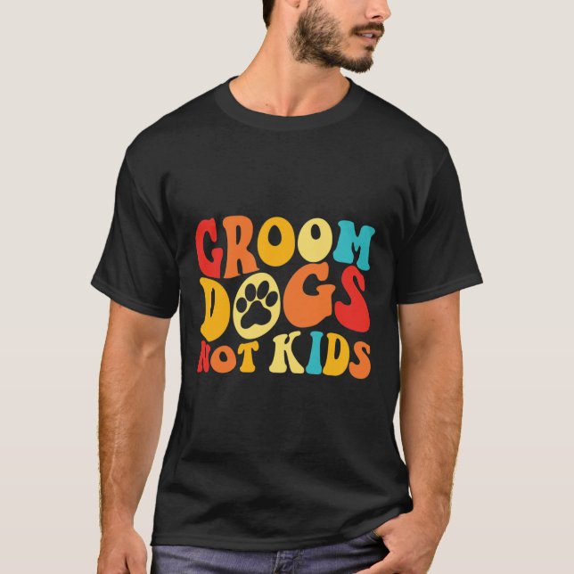 Groom Hunde Kids Funny Hunde Niedlich Meme Groovy  T-Shirt (Vorderseite)