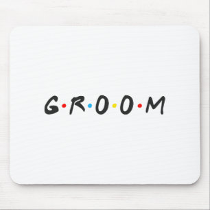 Groom Men Bachelor Party Hochzeitstag Groom zu sei Mousepad