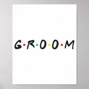 Groom Men Bachelor Party Hochzeitstag Groom zu sei Poster