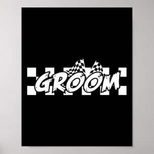 Groom Racing Checkered Flag Wedding Party Poster