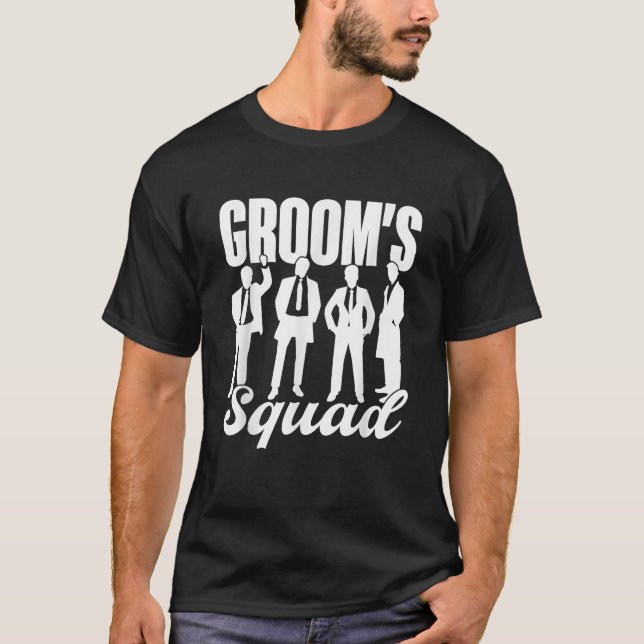 Groom s Squad Team Bride Groom Party Bachelor T-Shirt (Vorderseite)
