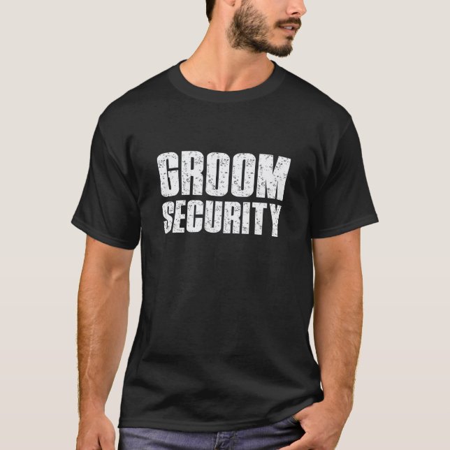 Groom Security bedrückte Retro-Script-Hochzeit T-Shirt (Vorderseite)