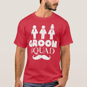 Groom Squad Bachelor Party Wedding Party Gifts T-Shirt