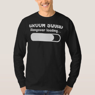 Groom Squad Hangover Laden Trauzeuge Bachelor Pa T-Shirt