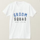 Groom Squad | Moderner Bachelor Trauzeuge Stilvoll T-Shirt (Design vorne)