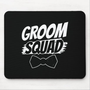 Groom Squad Party Redewendungen Bachelor Hochzeit Mousepad