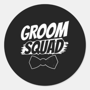 Groom Squad Party Redewendungen Bachelor Hochzeit Runder Aufkleber