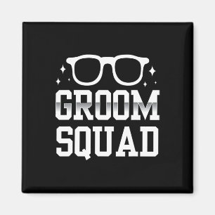 Groom Squad Redewendungen Bachelor Party Hochzeit Magnet