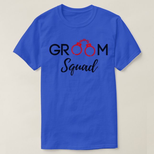 Groom Squad Trauzeugen Hochzeitsfeier T-Shirt (Design vorne)