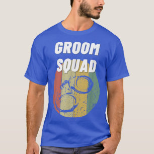 Groom Squad Wedding Party Trauzeuge Bachelor Party T-Shirt