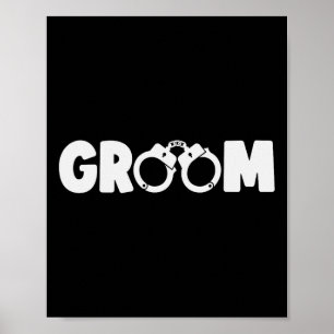 Groom Squat Bachelor Party Hochzeit Probe Dinne Poster