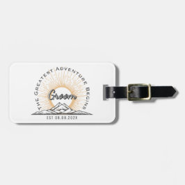 Groom The Greatest Adventure Begins Personalized Gepäckanhänger