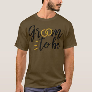 Groom to be Niedliche Verlobung Hochzeitssache T-Shirt
