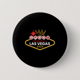 Groom Vegas Bachelor Party Group 2025 Verheiratet Button