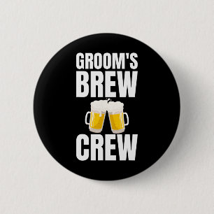 Groom's Brew Crew Funny Bachelor Party Bier Button