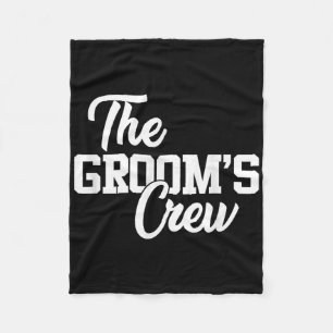 Grooms Crew Funny Wedding oder Bachelor Party Gi Fleecedecke