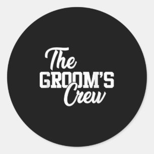 Grooms Crew Funny Wedding oder Bachelor Party Gi Runder Aufkleber