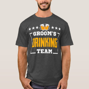 Grooms Drink Team, Bachelor Party T-Shirt