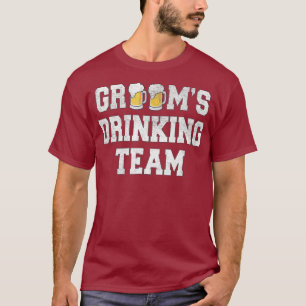 Grooms Drinking Team Bachelor Party T-Shirt