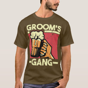Grooms Gang Bachelor Verlobung Wedding Party T-Shirt
