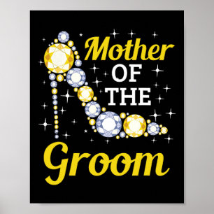 Grooms Mama Ehe Brautparty Mutter der Gr Poster