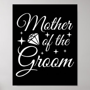 Grooms Mama Ehe Brautparty Mutter der Gr Poster