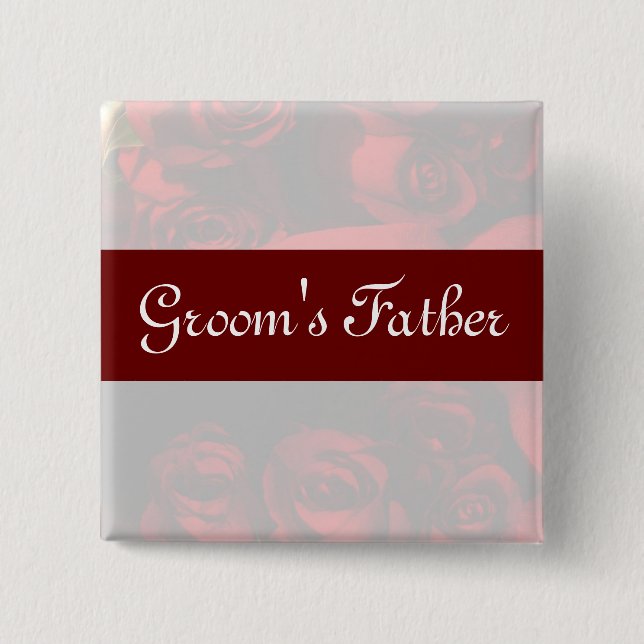 "Groom's Vater" - Rote Rose Bouquet (2) Button (Vorderseite)