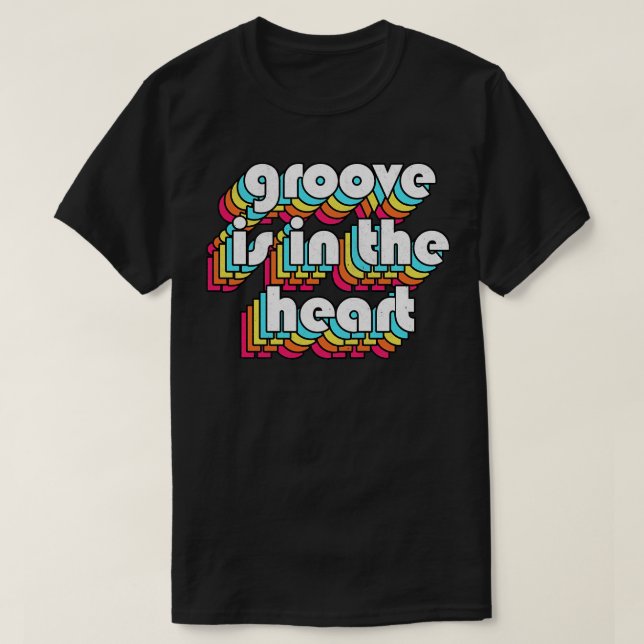 Groove ist im Herzen der 90er Jahre Texte Typograf T-Shirt (Design vorne)