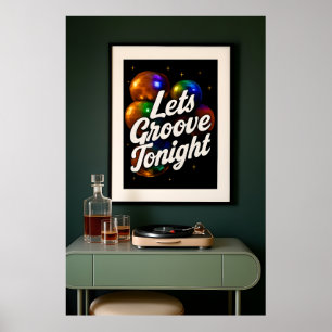 Groove Tonight - Poster d'art rétro Disco Wall Art