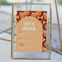 Groovy 70er Let's Drink Wedding Bar Sign