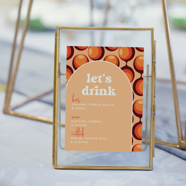 Groovy 70er Let's Drink Wedding Bar Sign Poster (Sign Mock-up)