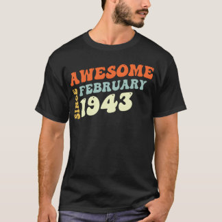 Groovy 80 Jahre alt großartig seit Februar 1943 fr T-Shirt