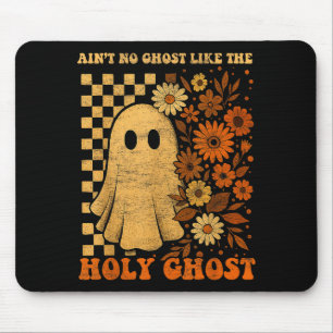 Groovy Ain't No Ghost Like The Holy Christian Hall Mousepad