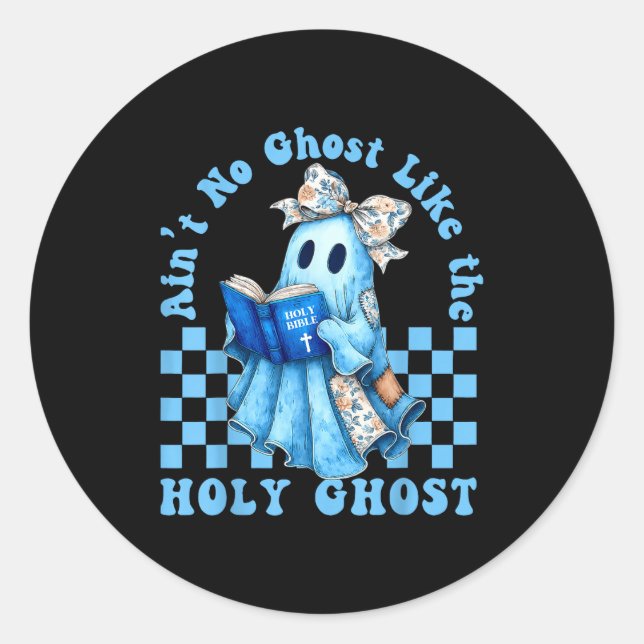 Groovy Aint No Ghost Like The Holy Ghost Christian Runder Aufkleber (Vorderseite)