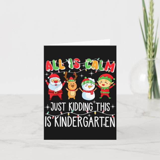 Groovy All Is Calm Just Kidding This Is Kindergart Karte (Vorderseite)