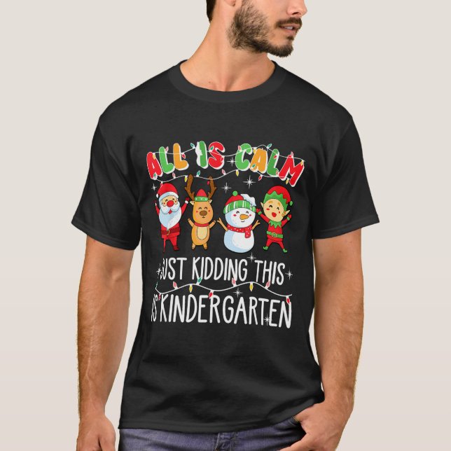 Groovy All Is Calm Just Kidding This Is Kindergart T-Shirt (Vorderseite)