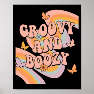 Groovy and Boozy Rainbow Groovy Junggeselinnen-Abs Poster