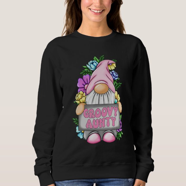 Groovy Aunty Gnome Happy Mothers Day For Mom Gnomi Sweatshirt (Vorderseite)