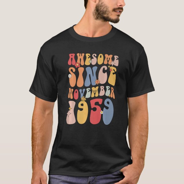 Groovy Awesome Since November 1959 Retro  63rd T-Shirt (Vorderseite)