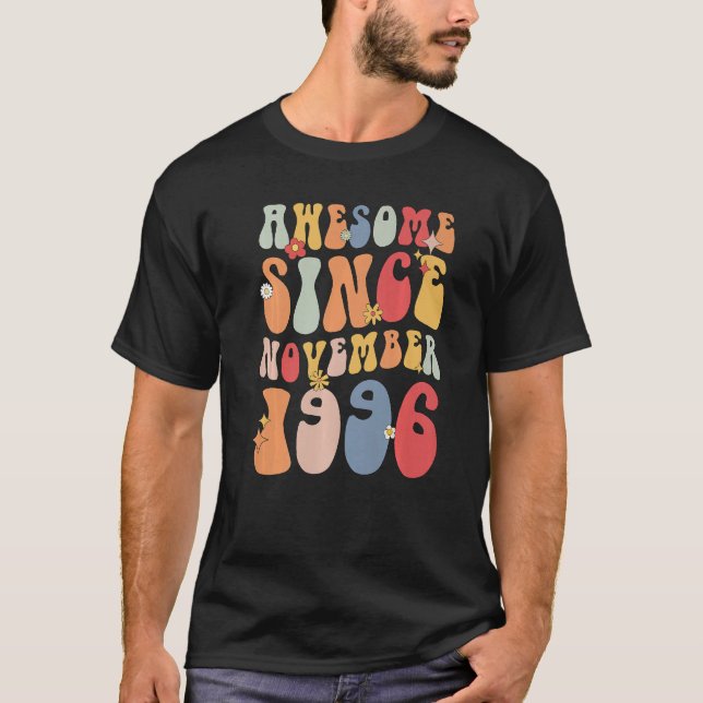 Groovy Awesome Since November 1996 Retro  26th T-Shirt (Vorderseite)