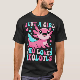 Groovy Axolotl Kawaii Nur Ein Mädchen Das Axolotls T-Shirt