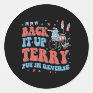Groovy Back up Terry setzen Sie es in umgekehrte F Runder Aufkleber