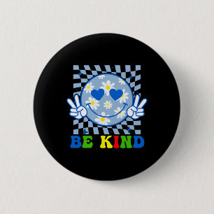 Groovy Be nette Blume Freundness Smile Face Autisk Button