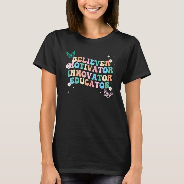 Groovy Believer Motivator Innovator Educator Retro T-Shirt (Vorderseite)
