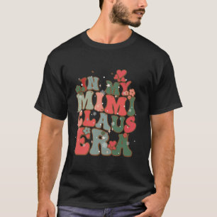 Groovy Blume in meinem Mimi Claus Era Merry Xmas M T-Shirt