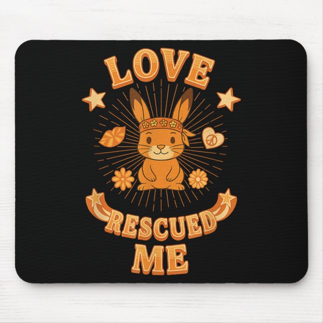 Groovy Boho Rabbit Adoption, Liebe rettete mich Mousepad (Vorne)